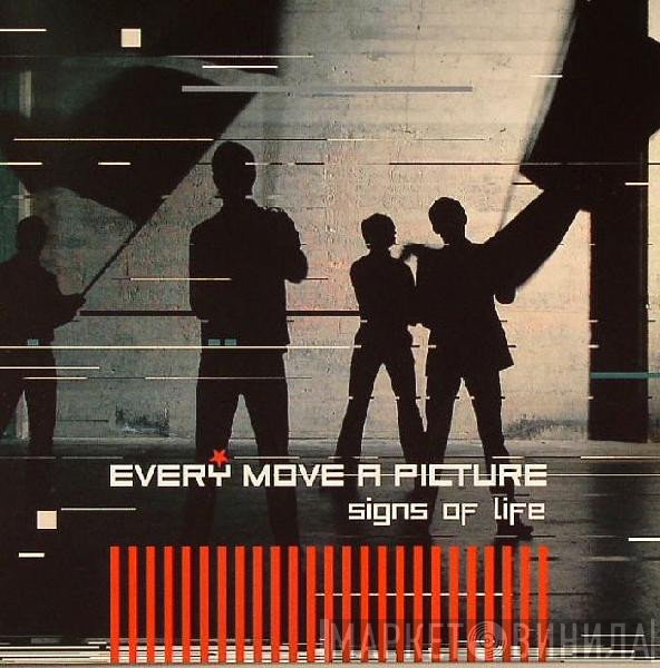Every Move A Picture - Signs Of Life