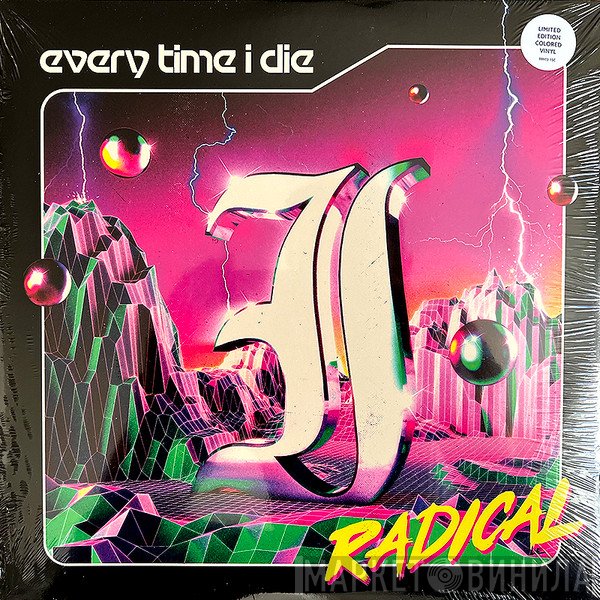 Every Time I Die  - Radical