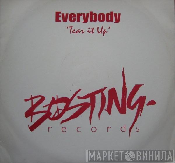 Everybody  - Tear It Up