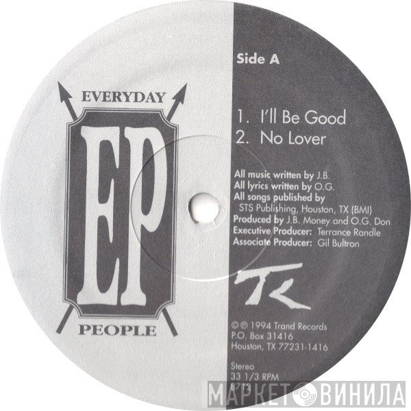 Everyday People  - I'll Be Good / No Lover