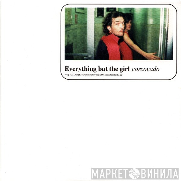 Everything But The Girl  - Corcovado