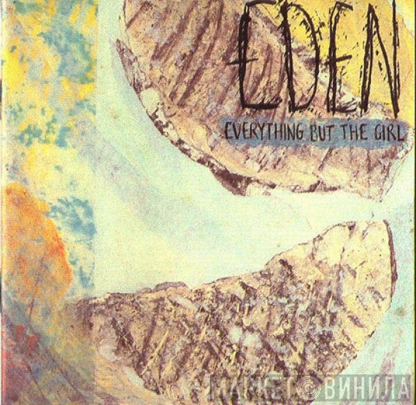 Everything But The Girl - Eden