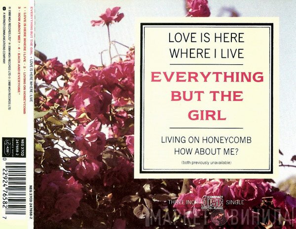 Everything But The Girl - Love Is Here Where I Live