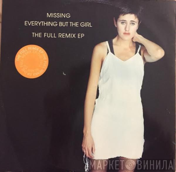 Everything But The Girl - Missing (The Full Remix EP)
