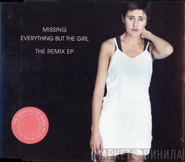 Everything But The Girl - Missing (The Remix EP)