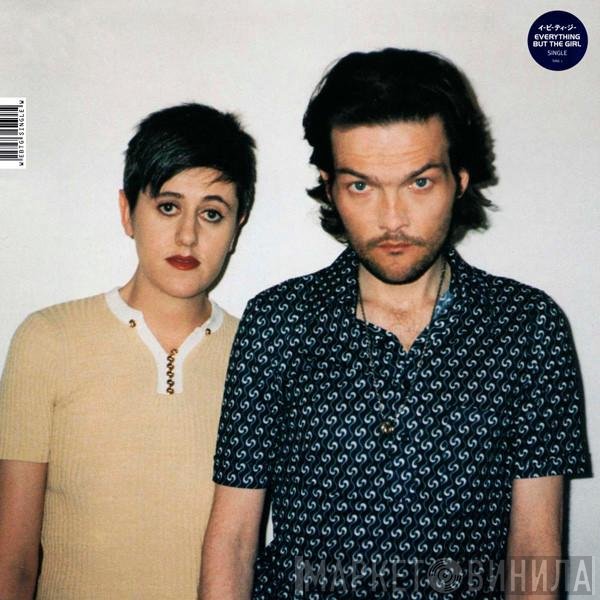 Everything But The Girl  - Single