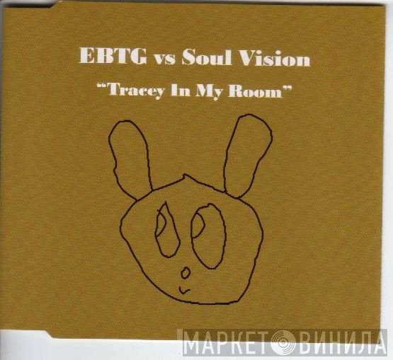 Everything But The Girl Vs Soul Vision  - Tracey In My Room
