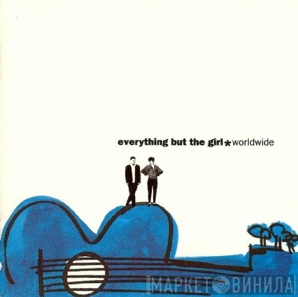 Everything But The Girl  - Worldwide