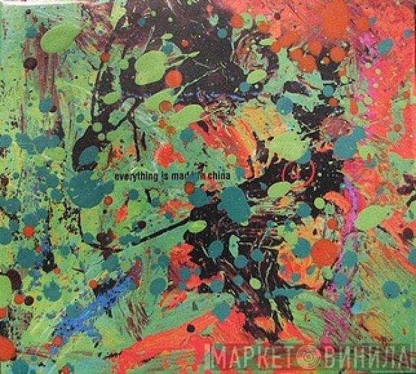 Everything Is Made In China - 4