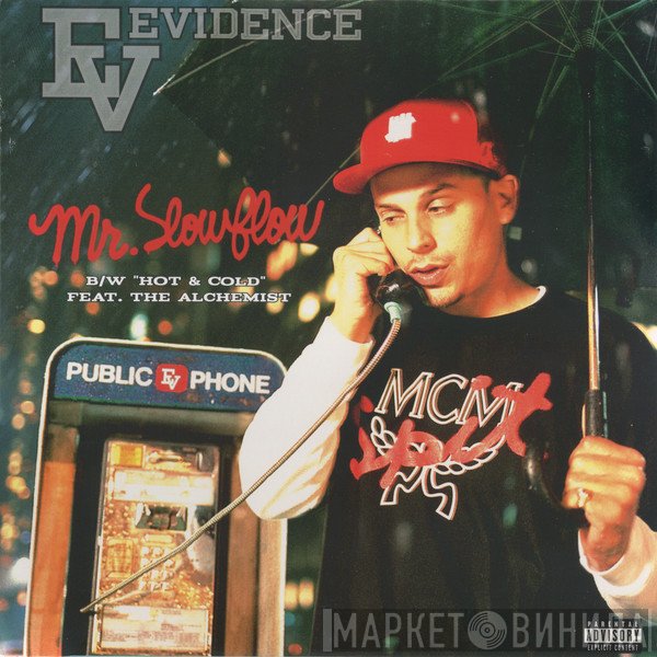Evidence   - Mr. Slow Flow / Hot & Cold
