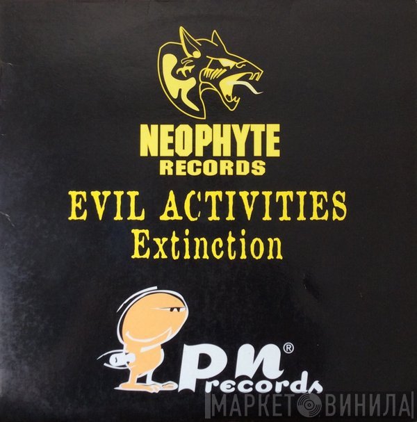 Evil Activities  - Extinction