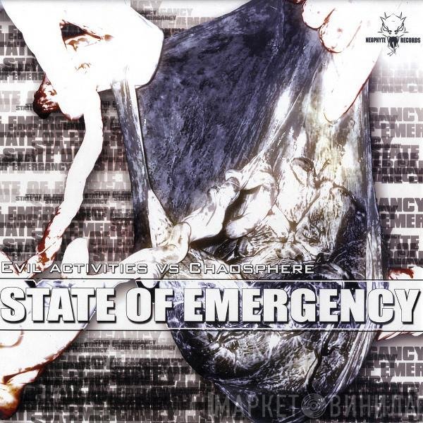 Evil Activities Vs Chaosphere  - State Of Emergency