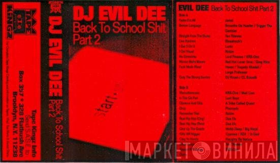 Evil Dee  - Back To School Sh*t Part Two