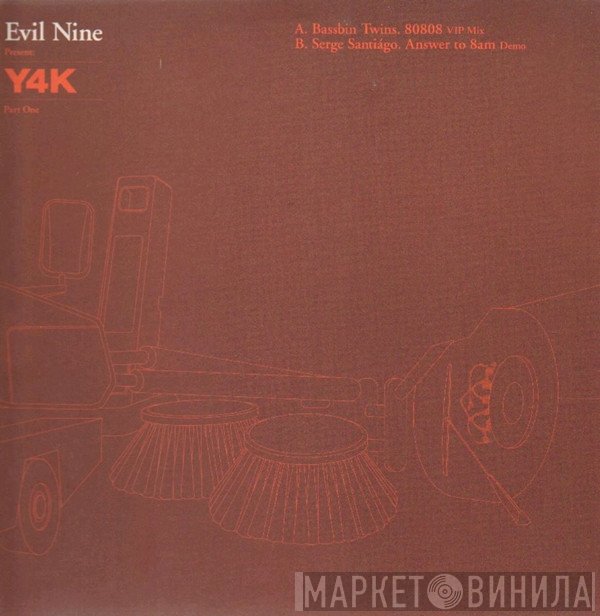  - Evil Nine Present: Y4K (Part One)