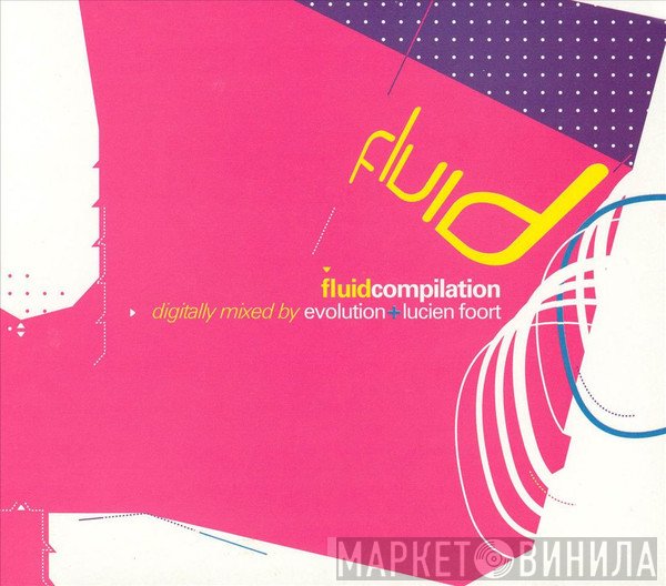 Evolution + Lucien Foort  - FluidCompilation