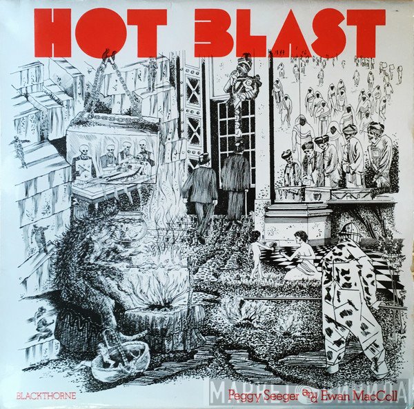Ewan MacColl, Peggy Seeger - Hot Blast