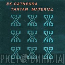 Ex-Cathedra - Tartan Material