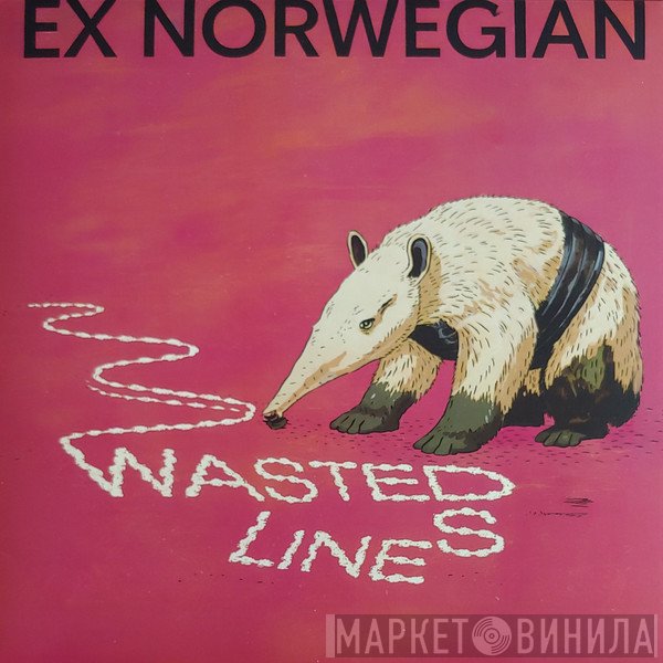 Ex Norwegian - Wasted Lines