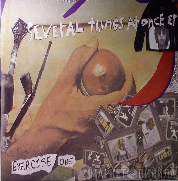 Exercise One  - Several Things At Once EP