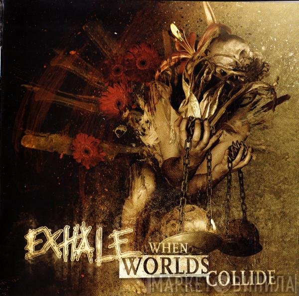 Exhale  - When Worlds Collide