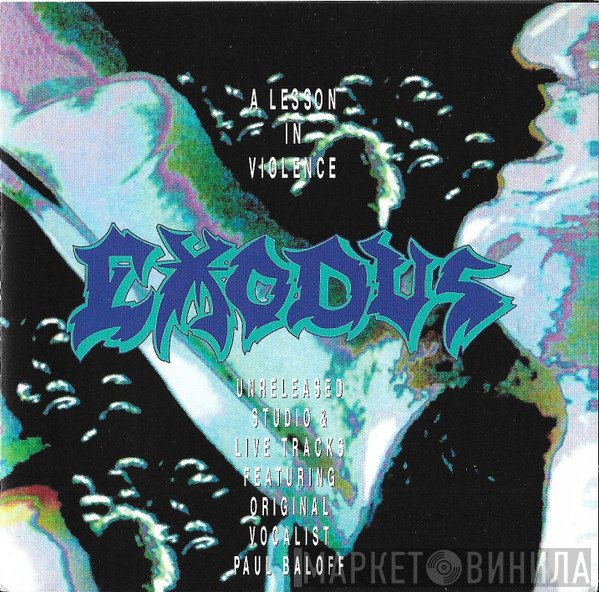 Exodus   - A Lesson In Violence