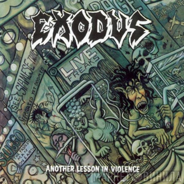 Exodus   - Another Lesson In Violence