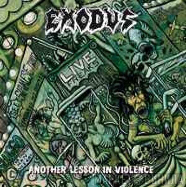 Exodus   - Another Lesson In Violence