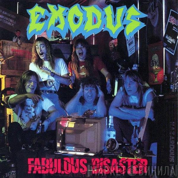 Exodus   - Fabulous Disaster
