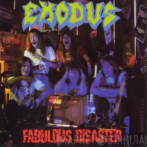 Exodus  - Fabulous Disaster