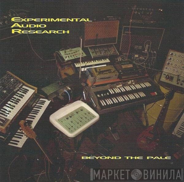 Experimental Audio Research  - Beyond The Pale