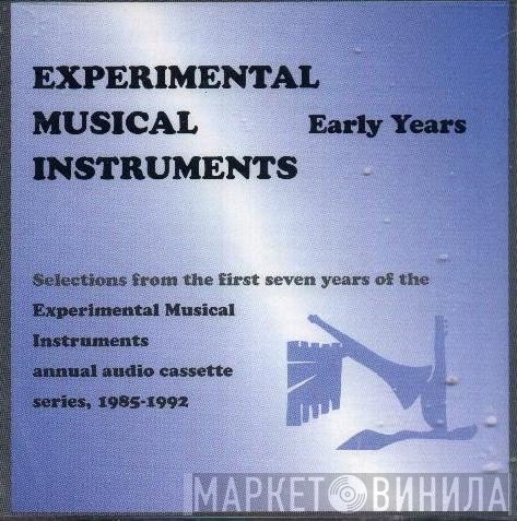  - Experimental Musical Instruments - Early Years