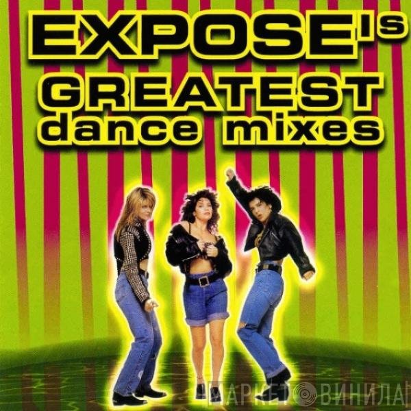 Exposé - Expose's Greatest Dance Mixes
