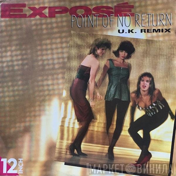 Exposé - Point Of No Return (U.K. Remix)