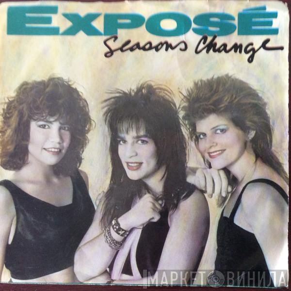 Exposé - Seasons Change