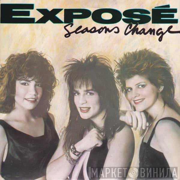 Exposé - Seasons Change