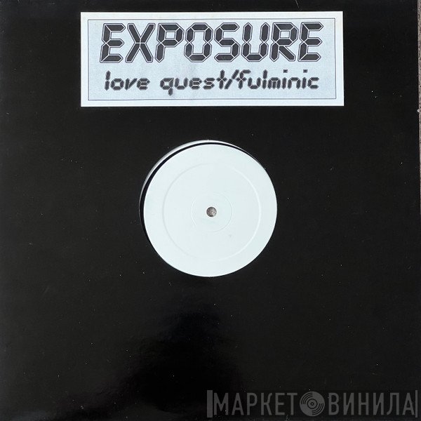 Exposure - Love Quest / Fulminic