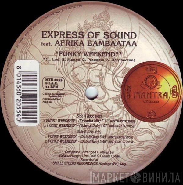 Express Of Sound Feat. Afrika Bambaataa  - Funky Weekend