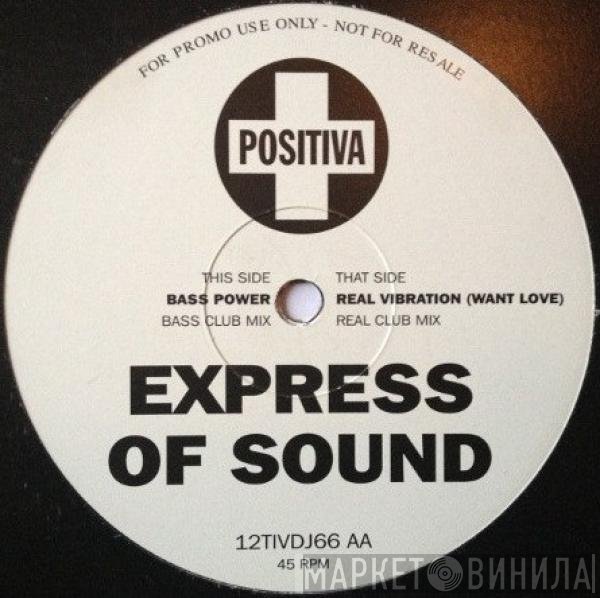 Express Of Sound - Real Vibration (Want Love)