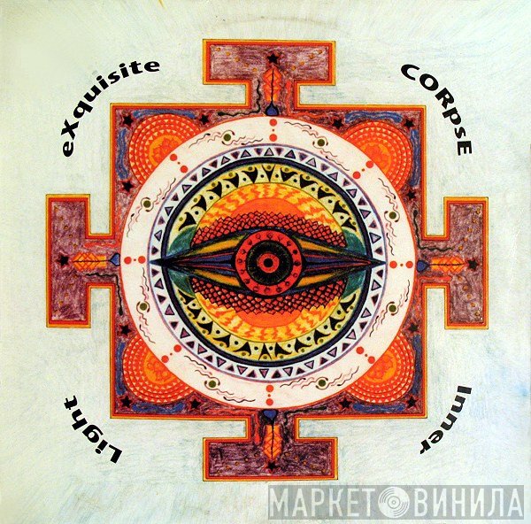 Exquisite Corpse  - Inner Light