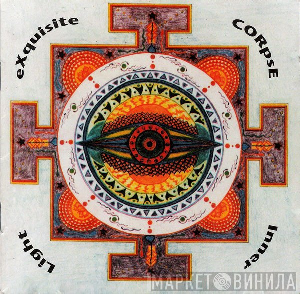 Exquisite Corpse  - Inner Light