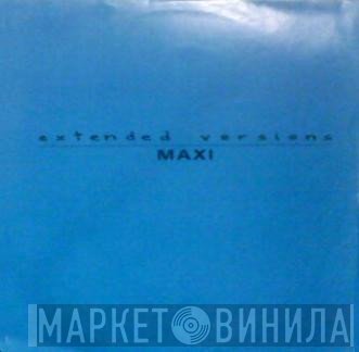 Extended Versions  - Maxi