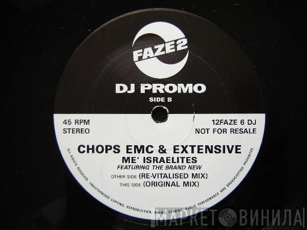 Extensive, Chops EMC - Me' Israelites