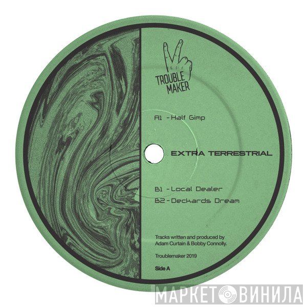 Extra Terrestrial - Half Gimp