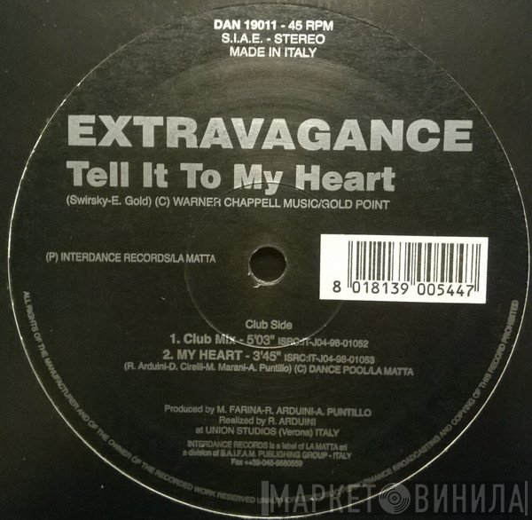 Extravagance - Tell It To My Heart