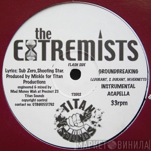 Extremists - Groundbreaking / No Tears