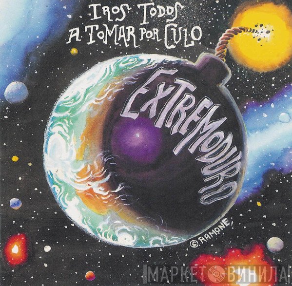 Extremoduro - Iros Todos A Tomar Por Culo