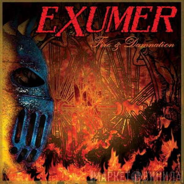 Exumer  - Fire & Damnation