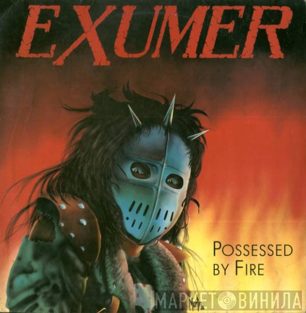 Exumer  - Possessed By Fire