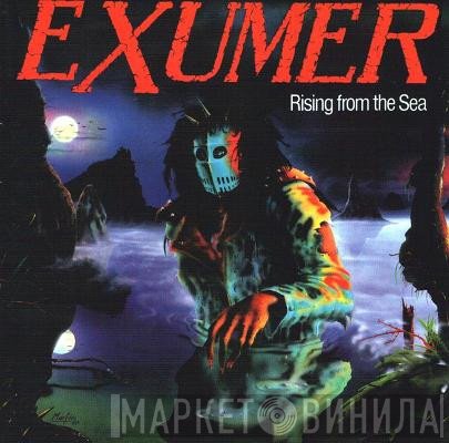 Exumer  - Rising From The Sea