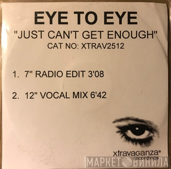 Eye To Eye - Just Can't Get Enough